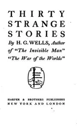 Cover of Thirty strange stories