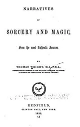 Cover of Narratives of sorcery and magic, from the most authentic sources