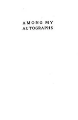 Cover of Among my autographs