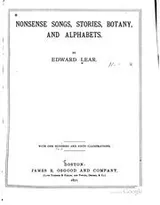 Cover of Nonsense songs, stories, botany, and alphabets
