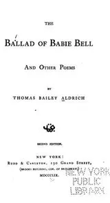 Cover of The ballad of Babie Bell, and other poems