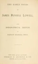Cover of The early poems of James Russell Lowell