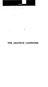 Cover of The amateur carpenter