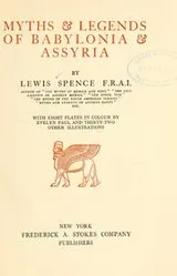 Cover of Myths & legends of Babylonia & Assyria