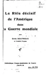 Cover of Le rôle décisif de l'Amérique dans la Guerre mondiale