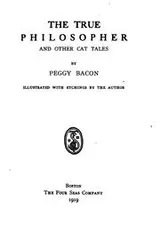 Cover of The true philosopher and other cat tales