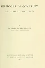 Cover of Sir Roger de Coverley and other literary pieces