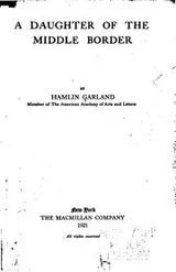 Cover of A Daughter of the Middle Border