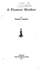 Cover of A Pioneer Mother