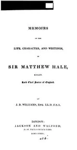 Cover of Memoirs of the life, character, and writings of Sir Matthew Hale ..