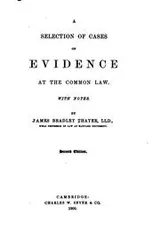 Cover of A selection of cases on evidence at the common law