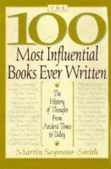 Cover of The 100 most influential books ever written