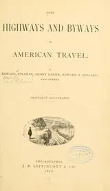 Cover of Some highways and byways of American travel