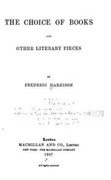Cover of The choice of books and other literary pieces