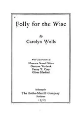 Cover of Folly for the wise