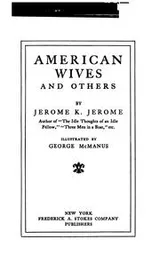 Cover of American wives and others