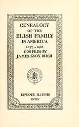 Cover of Genealogy of the Blish family in America, 1637-1905