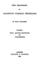 Cover of The tragedies of Algernon Charles Swinburne