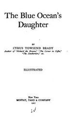 Cover of The blue ocean's daughter