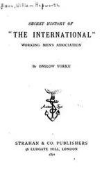 Cover of Secret history of "The International" working men's association