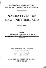 Cover of Narratives of New Netherland, 1609-1664