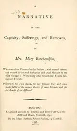 Cover of A narrative of the captivity, sufferings, and removes, of Mrs. Mary Rowlandson