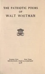 Cover of The patriotic poems of Walt Whitman
