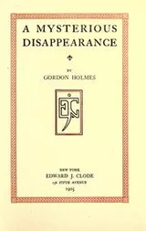 Cover of A mysterious disappearance