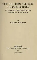 Cover of The Golden Whales of California and Other Rhymes in the American Language