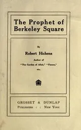 Cover of The prophet of Berkeley Square