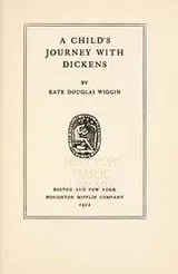 Cover of A child's journey with Dickens