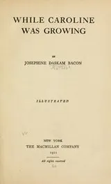 Cover of While Caroline was growing