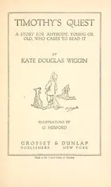 Cover of Timothy's quest: a story for anybody, young or old, who cares to read it
