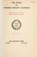 Cover of The works of Thomas Bailey Aldrich