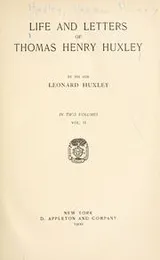 Cover of Life and letters of Thomas Henry Huxley