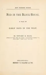 Cover of Ned in the block-house
