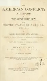 Cover of The American conflict, a history of the great rebellion in the United States of America, 1860-'64