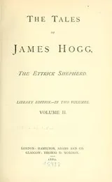 Cover of The tales of James Hogg, the Ettrick shepherd
