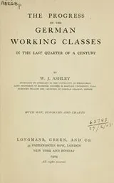 Cover of The progress of the German working classes in the last quarter of a century