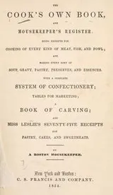 Cover of The cook's own book, and housekeeper's register