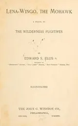 Cover of Lena-Wingo, the Mohawk