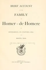 Cover of Brief account of the family of Homer or de Homere of Ettingshall, County Stafford, Eng. and Boston, Mass