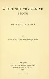 Cover of Where the trade-wind blows