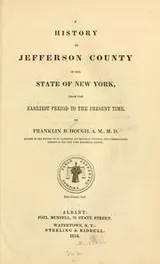 Cover of A history of Jefferson county in the state of New York, from the earliest period to the present time
