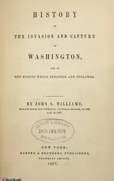 Cover of History of the invasion and capture of Washington