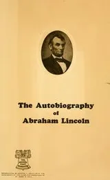 Cover of The autobiography of Abraham Lincoln