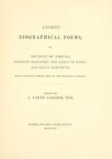 Cover of Ancient biographical poems, on the Duke of Norfolk, Viscount Hereford, the Earls of Essex, and Queen Elizabeth