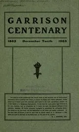 Cover of Garrison centenary, December tenth, 1805-1905
