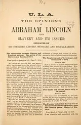 Cover of The opinions of Abraham Lincoln, upon slavery and its issues