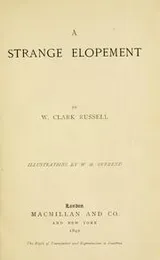 Cover of A strange elopement